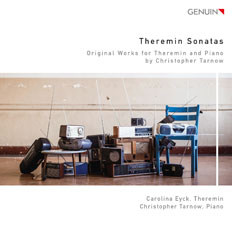 CD album cover 'Theremin Sonatas' (GEN 15363) with Carolina Eyck, Christopher Tarnow