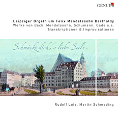 CD album cover 'Organs from Mendelssohn's Leipzig years' (GEN 89152) with Martin Schmeding, Rudolf Lutz