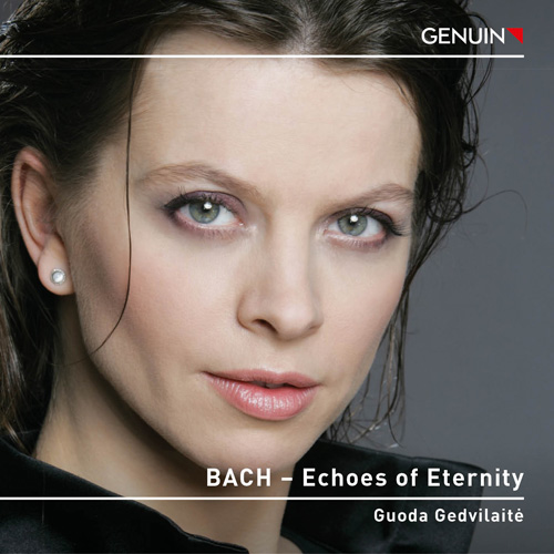 CD album cover 'BACH – Echoes of Eternity' (GEN 24875) with Guoda Gedvilaite