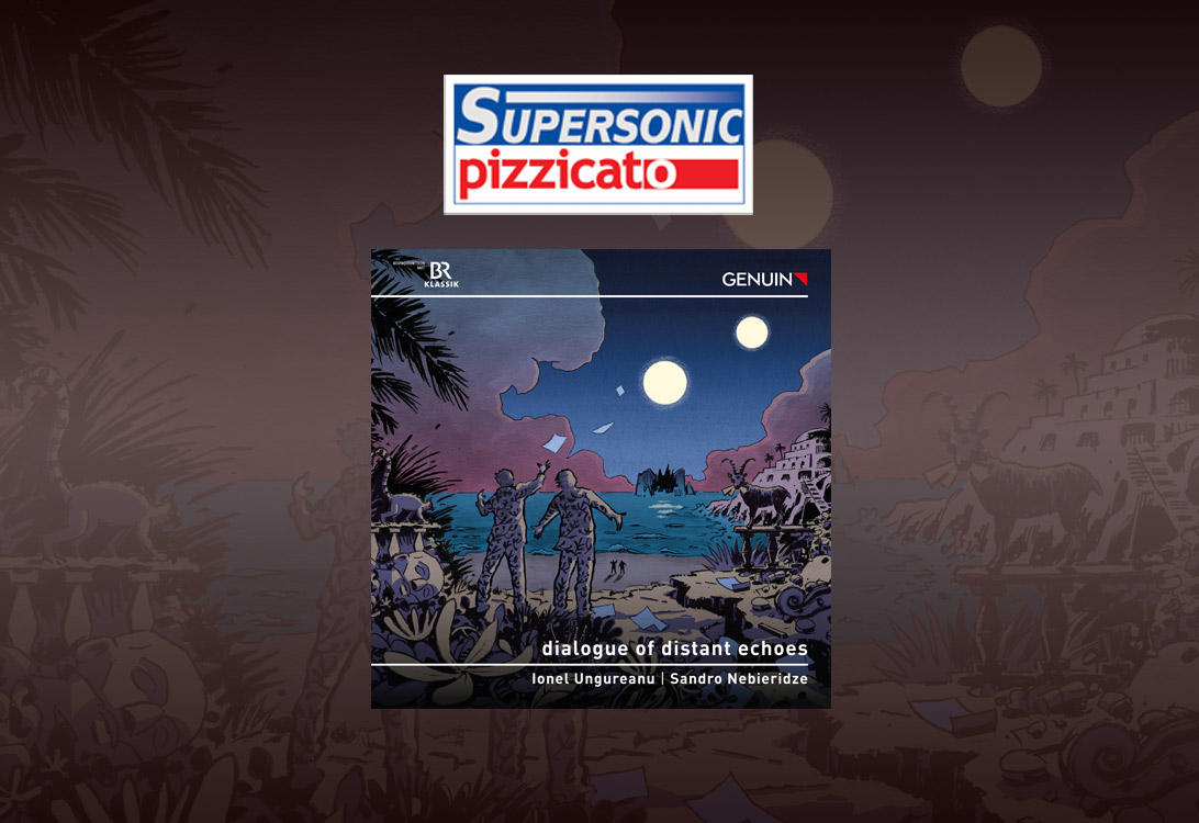 Auszeichnung mit Supersonic Award von Pizzicato Supersonic Award für "dialogue of distant echoes" von Ionel Ungureanu und Sandro Nebieridze